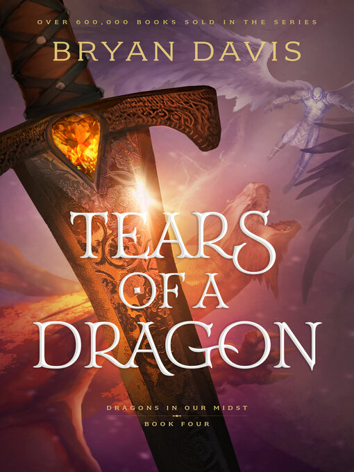 Title details for Tears of a Dragon by Bryan Davis - Available